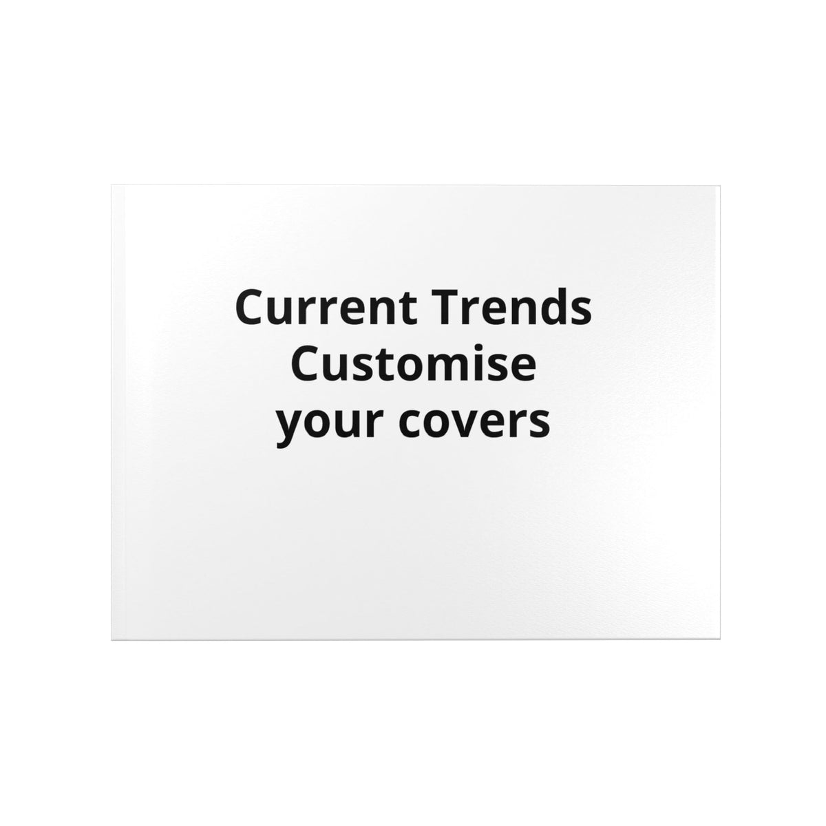 Hardcover Photo Book — Customisable Photo Album ("Current Trends: Customise your covers")