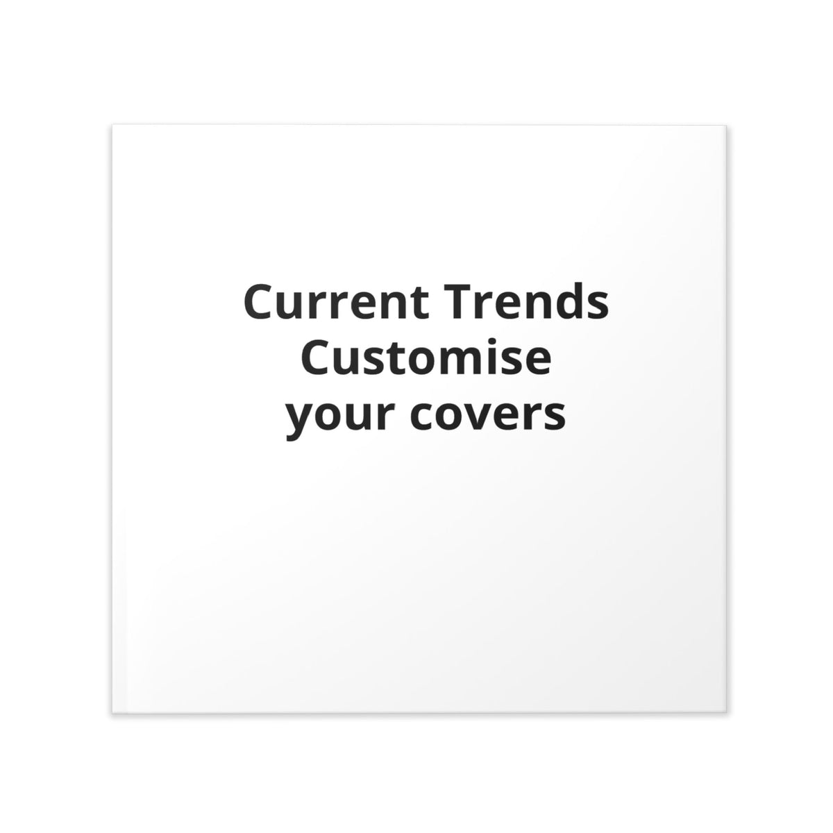 Hardcover Photo Book — Customisable Photo Album ("Current Trends: Customise your covers")